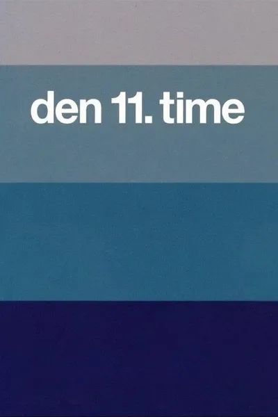 Den 11. time