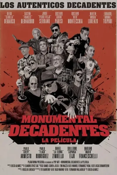 Monumental Decadentes – La Película