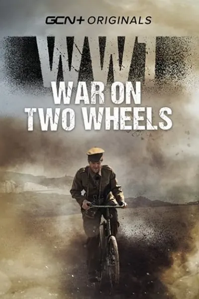 WW1 - War on Two Wheels