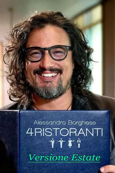 Alessandro Borghese - 4 Ristoranti Estate