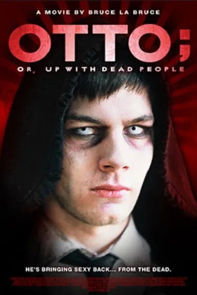 Otto; or, Up with Dead People