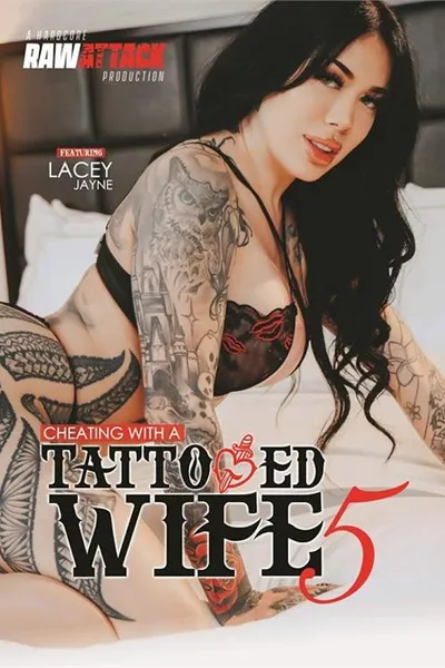 Cheating with a Tattooed Wife 5