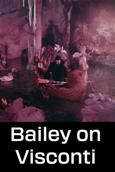 Bailey on Visconti
