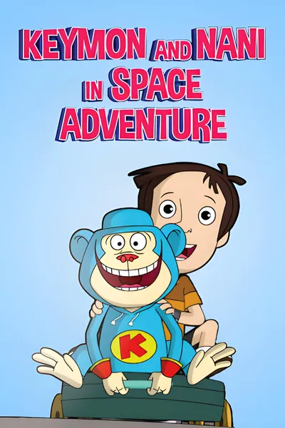 Keymon and Nani in Space Adventure