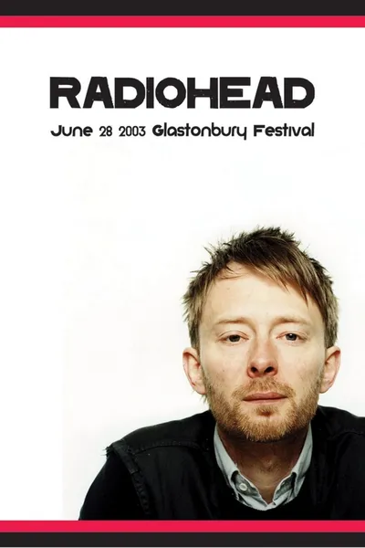 Radiohead | Glastonbury 2003