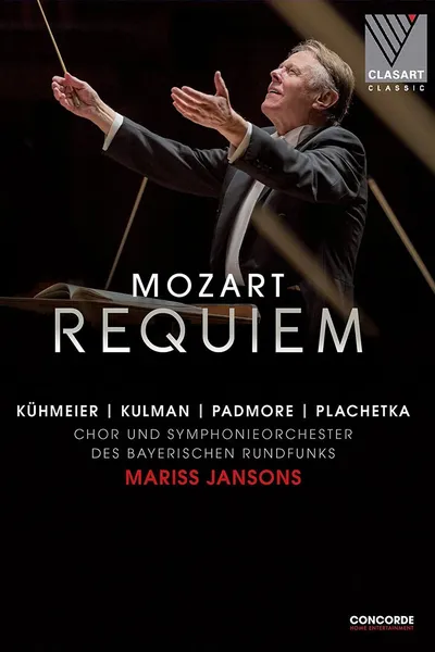 Wolfgang Amadeus Mozart - Requiem - Symphonieorchester des BR, Mariss Jansons