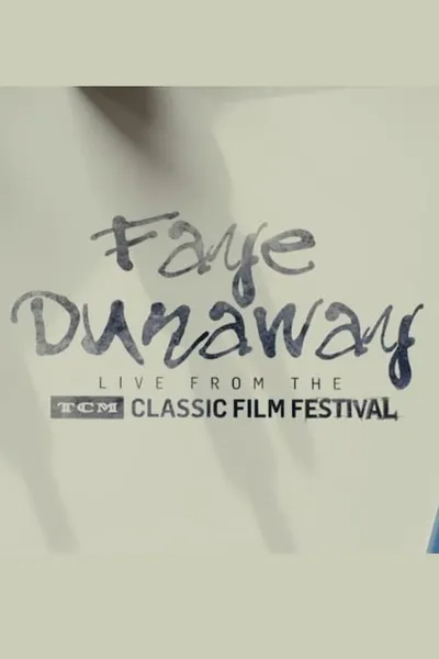 Faye Dunaway: Live from the TCM Classic Film Festival