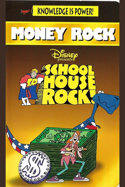 Schoolhouse Rock Money Rock