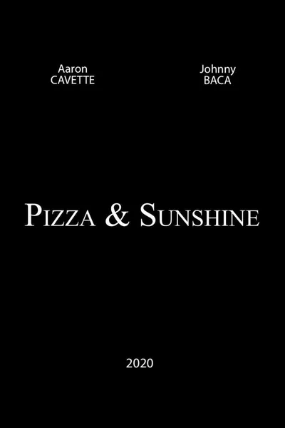 Pizza and Sunshine