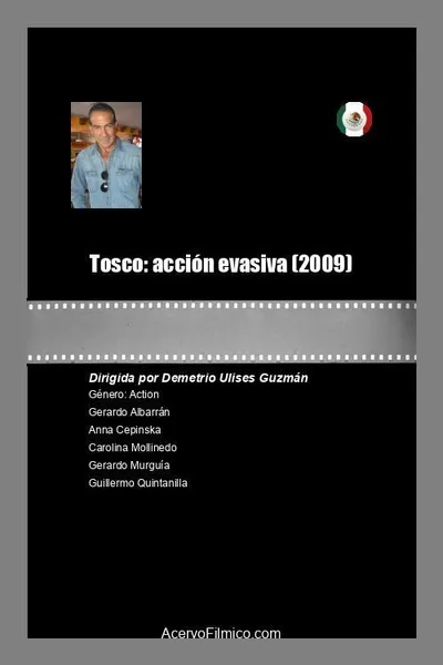 Tosco: acción evasiva