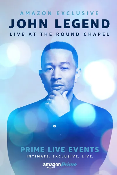 John Legend: Live at Round Chapel