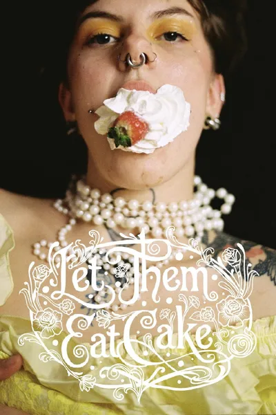 Let Them Eat Cake