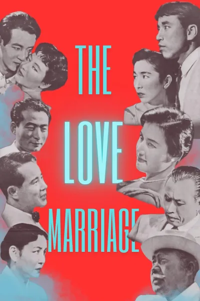 The Love Marriage