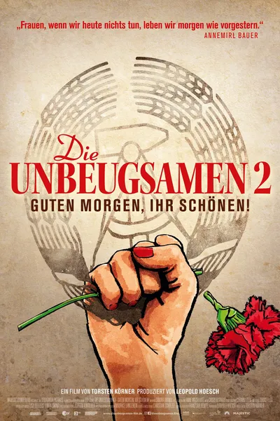 Die Unbeugsamen II - Guten Morgen, ihr Schönen!