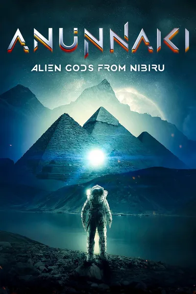 Annunaki: Alien Gods from Nibiru