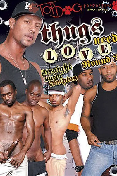 Thugs Need Love Round 2