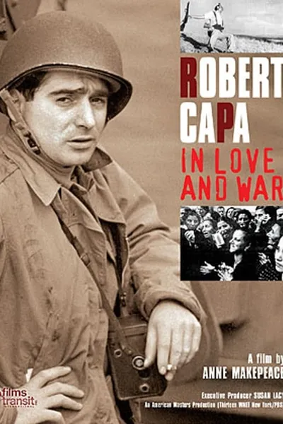 Robert Capa: In Love and War