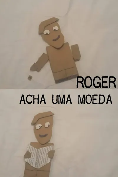 Roger Acha Uma Moeda