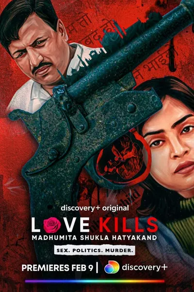 Love Kills: Madhumita Shukla Hatyakand