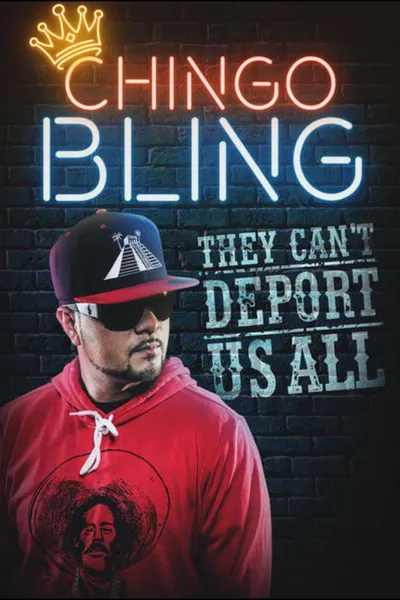 Chingo Bling: They Can't Deport Us All