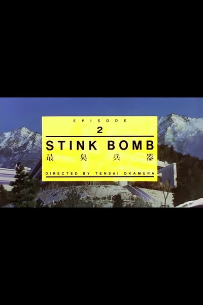 Stink Bomb