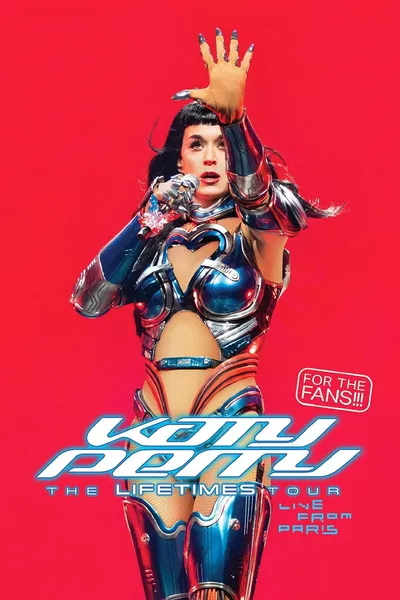 Katy Perry: The Lifetimes Tour – Live from Paris