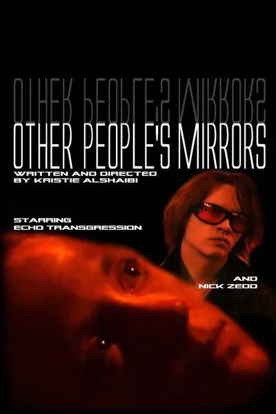 Other People's Mirrors