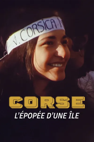 Corse, l'épopée d'une île