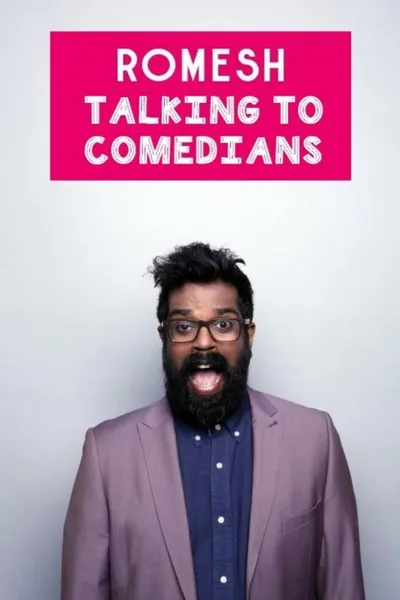 Romesh: Talking to Comedians