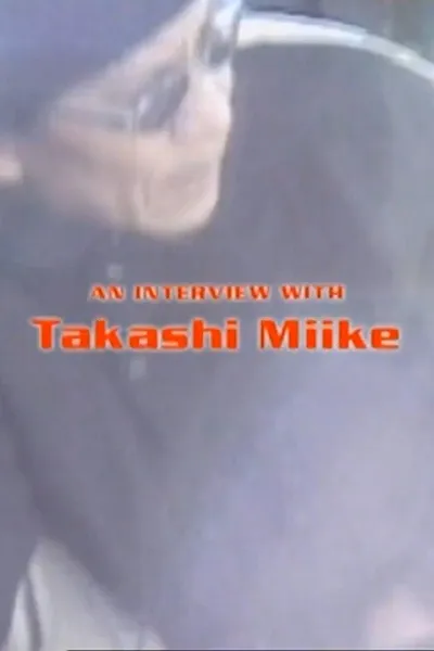 An Interview with Takashi Miike