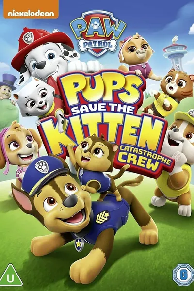 PAW Patrol: Pups Save the Kitten Catastrophe Crew