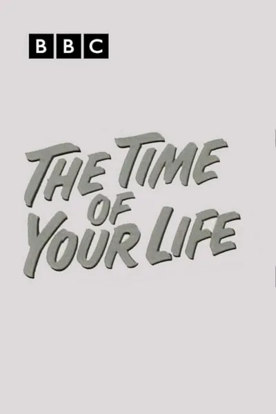 Time of Your Life