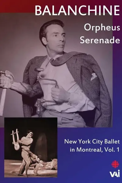 New York City Ballet in Montreal, Vol. 1