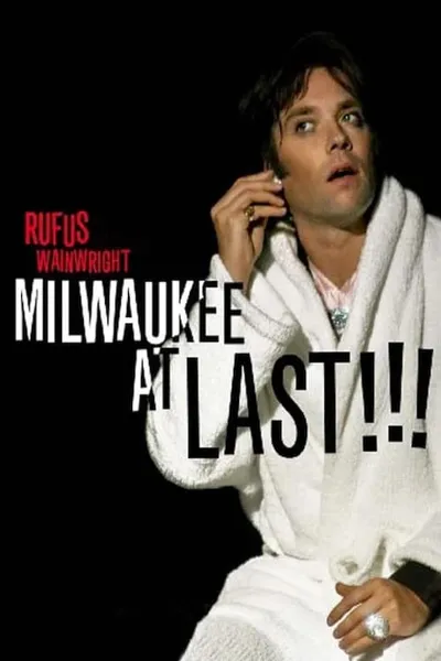 Rufus Wainwright - Milwaukee a Last !!!
