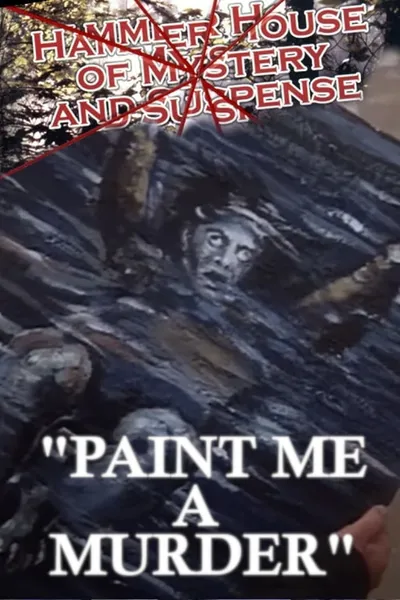 Paint Me a Murder