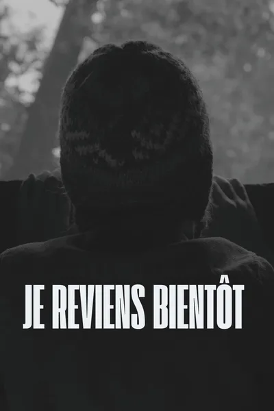 Je Reviens Bientôt