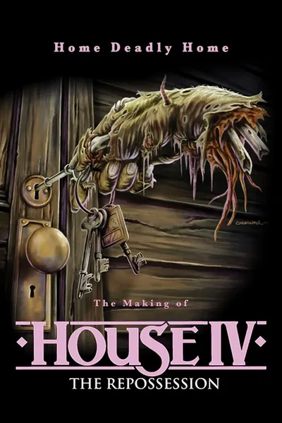 Home Deadly Home: The Making of "House IV"