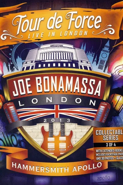 Joe Bonamassa: Tour de Force, Live in London [Night 3] - Hammersmith Apollo