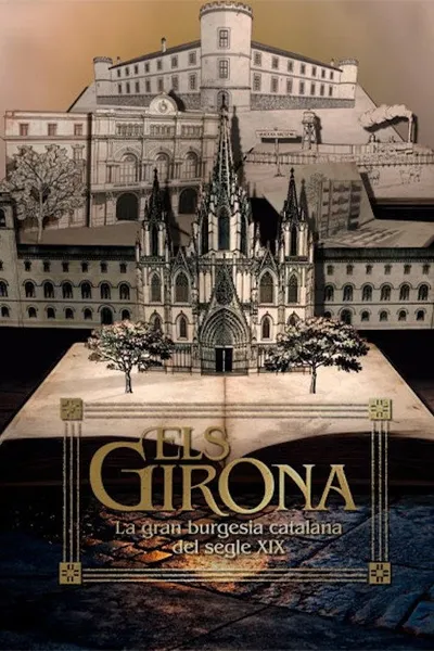 Els Girona. La gran burgesia catalana del segle XIX
