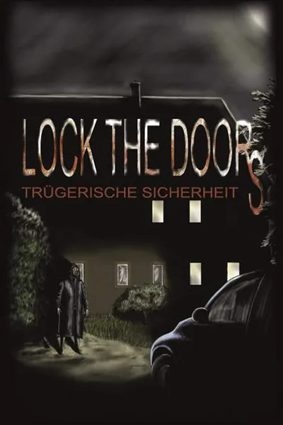 Lock the Doors - Trügerische Sicherheit