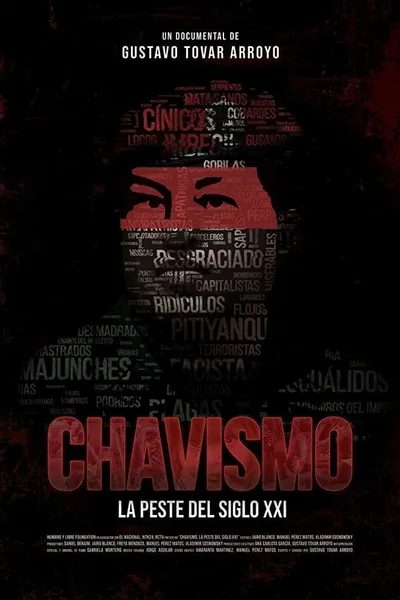 Chavismo: The Plague of the 21st Century