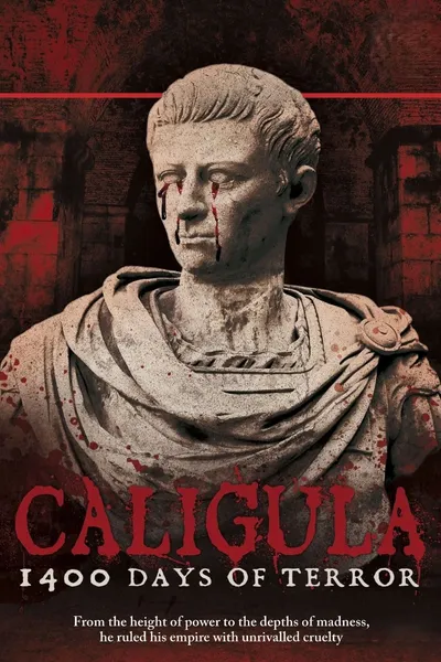 Caligula: 1400 Days of Terror