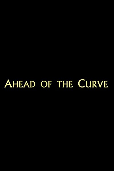 Ahead of the Curve