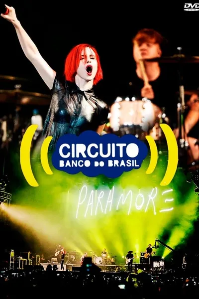 Paramore: Live at São Paulo, Circuito Banco do Brasil 2014