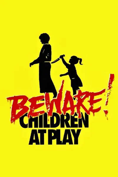 Beware: Children at Play