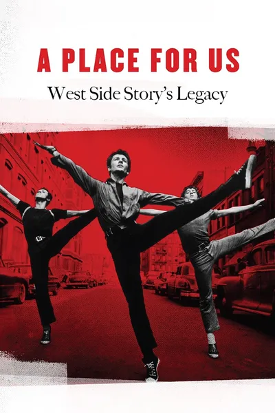 A Place for Us - West Side Story's Legacy