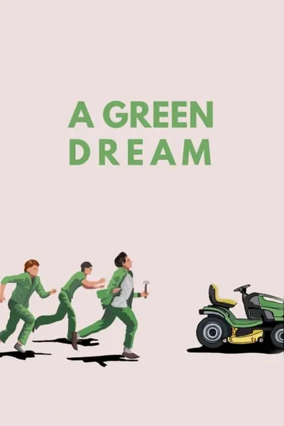 A Green Dream