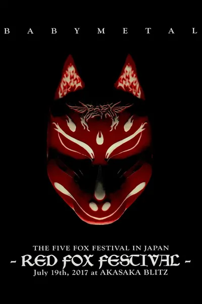 BABYMETAL - The Five Fox Festival in Japan - Red Fox Festival