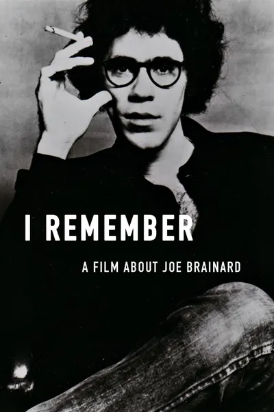 I Remember: A Film About Joe Brainard