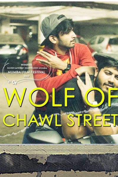 Wolf of Chawl Street